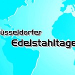 Film über die Düsseldorfer Edelstahltage fertig gestellt